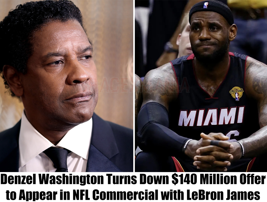 “I Won’t Go Woke”: Denzel Washington Turns Down $140 Million Offer to Appear in NFL Commercial with LeBron James
