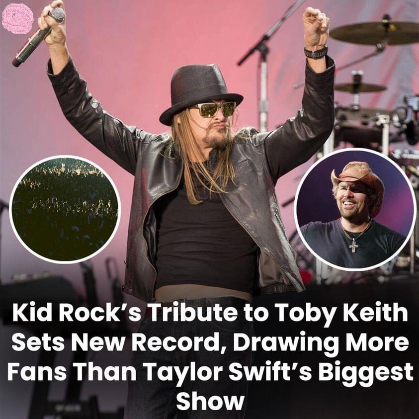 Breaking: Kid Rock’s Tribute to Toby Keith Sets New Record, Drawing More Fans Than Taylor Swift’s Biggest Show