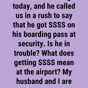 What Is the Significance of “SSSS” on Airline Tickets?